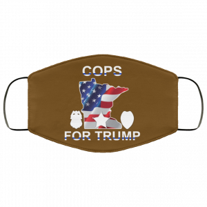 Cops For Donald Trump 2020 To President Face Mask 30
