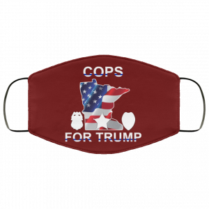 Cops For Donald Trump 2020 To President Face Mask 38