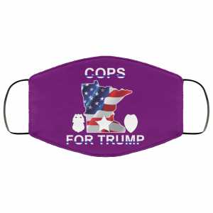 Cops For Donald Trump 2020 To President Face Mask 43