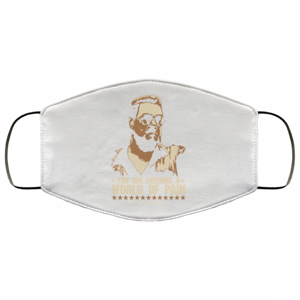The Big Lebowski You Are Entering A World Of Pain Face Mask 3