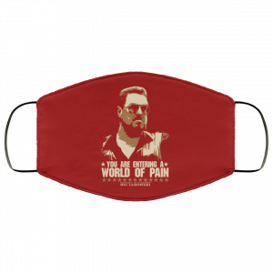 The Big Lebowski You Are Entering A World Of Pain Face Mask 31