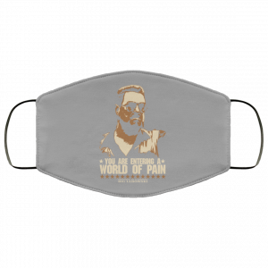 The Big Lebowski You Are Entering A World Of Pain Face Mask 36