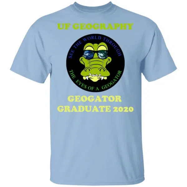 The UF Geography Seniors Geogator Graduate 2020 Shirt, Hoodie, Tank 3