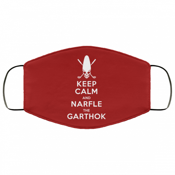 Keep Calm And Narfle The Garthok Face Mask Face Mask 7