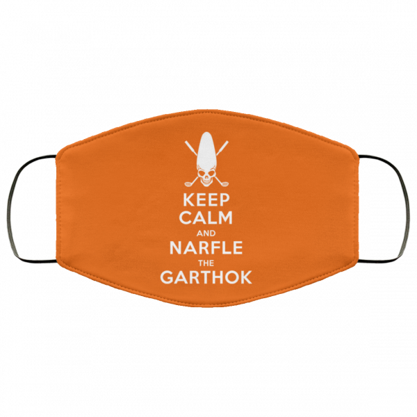 Keep Calm And Narfle The Garthok Face Mask Face Mask 8