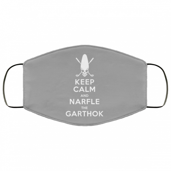 Keep Calm And Narfle The Garthok Face Mask Face Mask 12