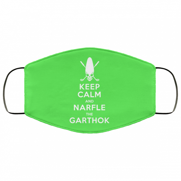 Keep Calm And Narfle The Garthok Face Mask Face Mask 13