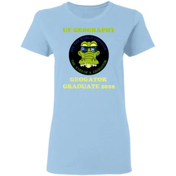 The UF Geography Seniors Geogator Graduate 2020 Shirt, Hoodie, Tank 6