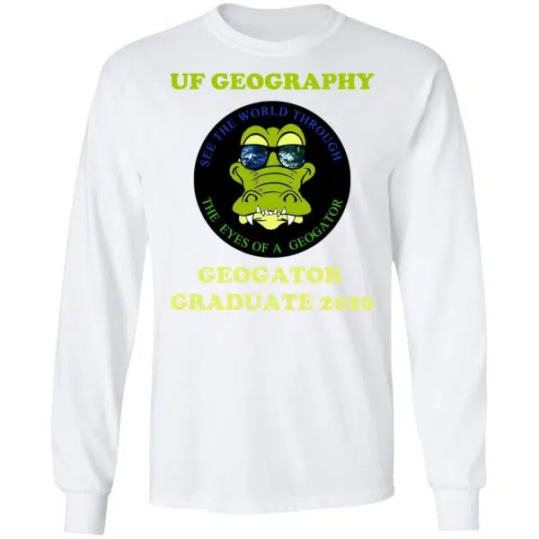 The UF Geography Seniors Geogator Graduate 2020 Shirt, Hoodie, Tank 10