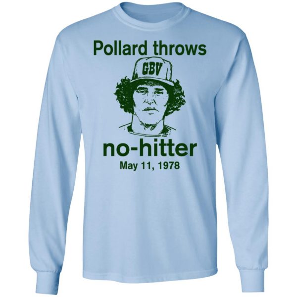 Pollard Throws No-Hitter May 11, 1978 Shirt, Hoodie, Tank Apparel 11