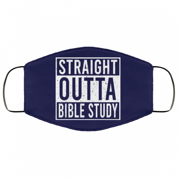 Straight Outta Bible Study Face Mask 8
