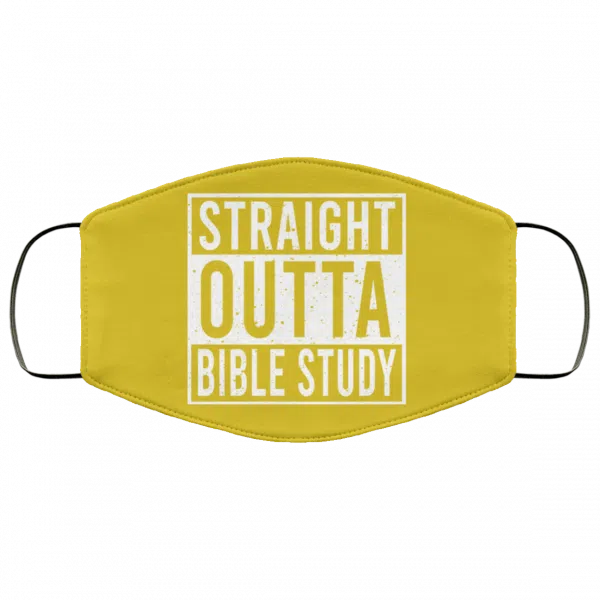 Straight Outta Bible Study Face Mask 9