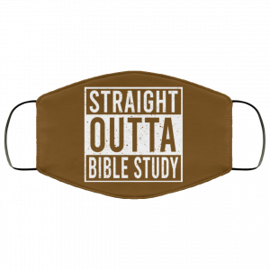 Straight Outta Bible Study Face Mask 42