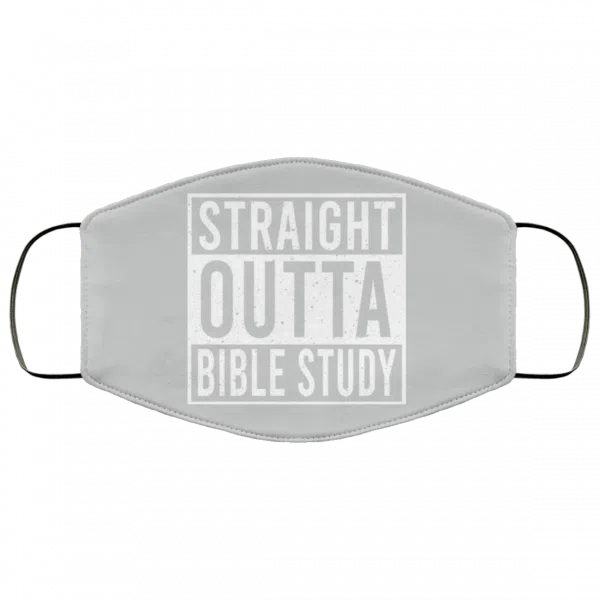 Straight Outta Bible Study Face Mask 19