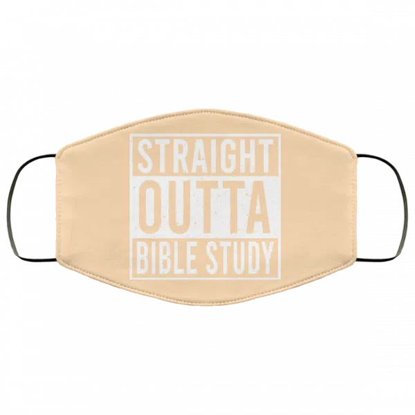 Straight Outta Bible Study Face Mask 23