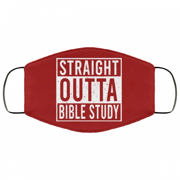 Straight Outta Bible Study Face Mask 25