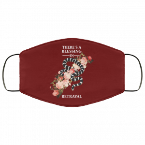 There's A Blessing In Betrayal Face Mask 32