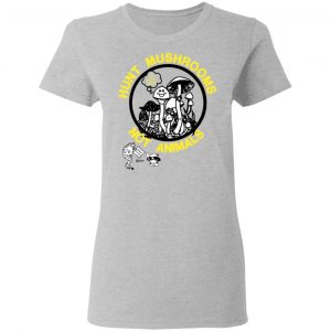 Hunt Mushrooms Not Animals Shirt, Hoodie, Tank 19