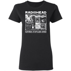 Radiohead Everybody Stops And Gawps Eyes Popped Outlike Cigarete Machines Shirt, Hoodie, Tank 8 Radiohead Everybody Stops And Gawps Eyes Popped Outlike Cigarete Machines Shirt, Hoodie, Tank 8