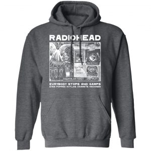 Radiohead Everybody Stops And Gawps Eyes Popped Outlike Cigarete Machines Shirt, Hoodie, Tank 9 Radiohead Everybody Stops And Gawps Eyes Popped Outlike Cigarete Machines Shirt, Hoodie, Tank 9