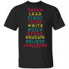 Dream Like Martin Lead Like Harriet Fight Like Malcom Think Like Garvey Shirt, Hoodie, Tank 1
