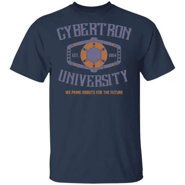 Cybertron University 1984 We Prime Robots For The Future Shirt, Hoodie, Tank 5