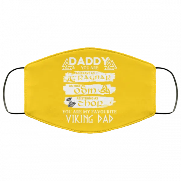 Daddy You Are As Brave As Ragnar As Wise As Odin As Strong As Thor Viking Dad Face Mask 4