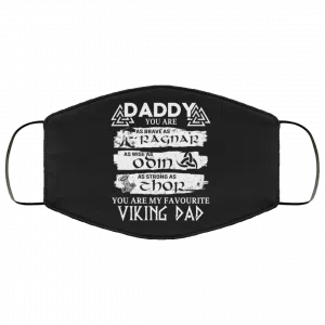 Daddy You Are As Brave As Ragnar As Wise As Odin As Strong As Thor Viking Dad Face Mask 29