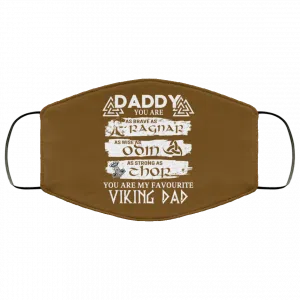 Daddy You Are As Brave As Ragnar As Wise As Odin As Strong As Thor Viking Dad Face Mask 30