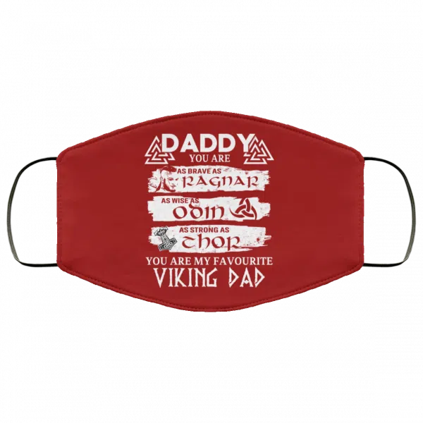 Daddy You Are As Brave As Ragnar As Wise As Odin As Strong As Thor Viking Dad Face Mask 7
