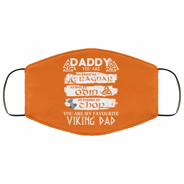 Daddy You Are As Brave As Ragnar As Wise As Odin As Strong As Thor Viking Dad Face Mask 8