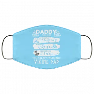 Daddy You Are As Brave As Ragnar As Wise As Odin As Strong As Thor Viking Dad Face Mask 33