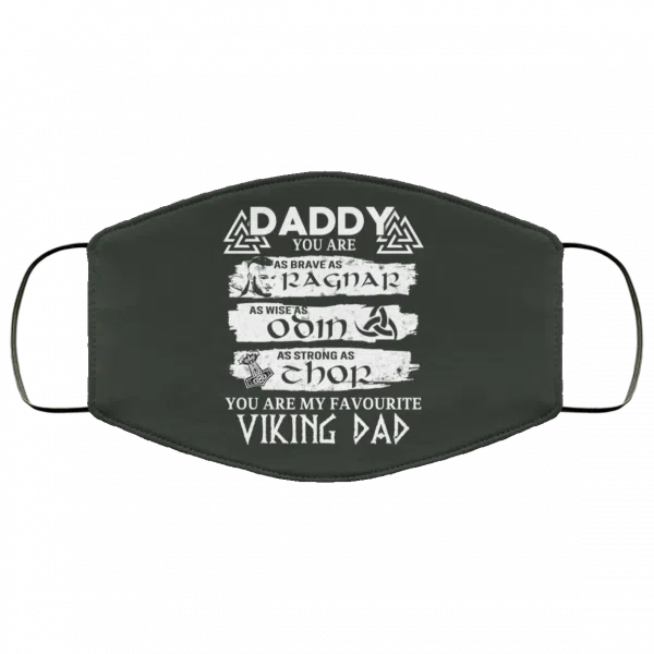 Daddy You Are As Brave As Ragnar As Wise As Odin As Strong As Thor Viking Dad Face Mask 10