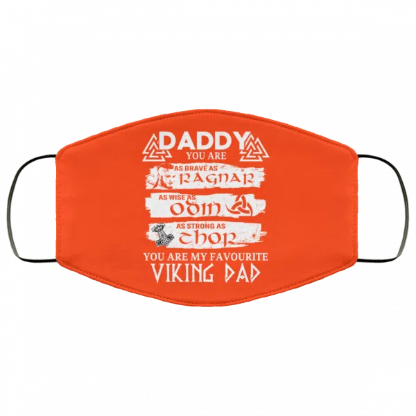 Daddy You Are As Brave As Ragnar As Wise As Odin As Strong As Thor Viking Dad Face Mask 17