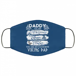 Daddy You Are As Brave As Ragnar As Wise As Odin As Strong As Thor Viking Dad Face Mask 45
