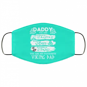 Daddy You Are As Brave As Ragnar As Wise As Odin As Strong As Thor Viking Dad Face Mask 48
