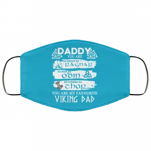 Daddy You Are As Brave As Ragnar As Wise As Odin As Strong As Thor Viking Dad Face Mask 49