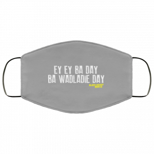 Ey Ey Ba Day Ba Wadladie Day Block Rockin Beats Face Mask 32