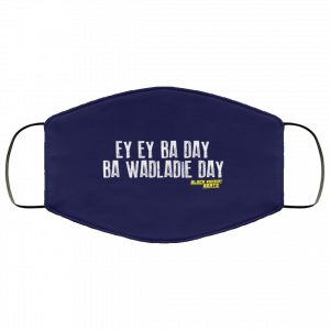 Ey Ey Ba Day Ba Wadladie Day Block Rockin Beats Face Mask 35