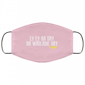 Ey Ey Ba Day Ba Wadladie Day Block Rockin Beats Face Mask 38