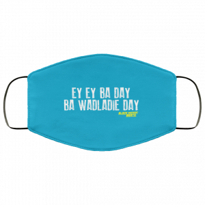 Ey Ey Ba Day Ba Wadladie Day Block Rockin Beats Face Mask 45