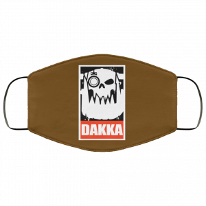 Orks Dakka Tabletop Wargaming and Miniatures Addict Face Mask 30