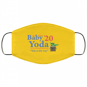 Baby Yoda 2020 This Is The Way Face Mask Face Mask 2
