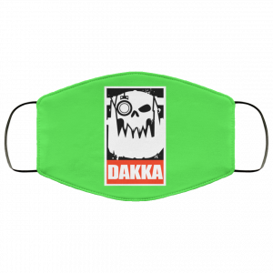 Orks Dakka Tabletop Wargaming and Miniatures Addict Face Mask 37