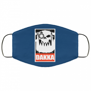 Orks Dakka Tabletop Wargaming and Miniatures Addict Face Mask 45