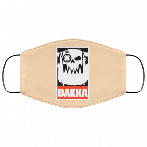 Orks Dakka Tabletop Wargaming and Miniatures Addict Face Mask 50