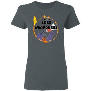 Dark Souls I've Got Boss Weapons Shirt, Hoodie, Tank 19