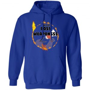 Dark Souls I've Got Boss Weapons Shirt, Hoodie, Tank 25