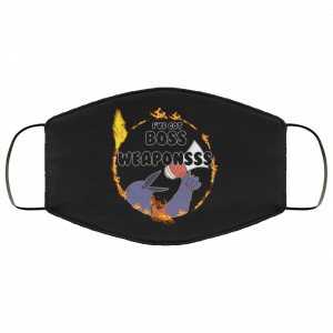 Dark Souls I've Got Boss Weaponsss Face Mask 29
