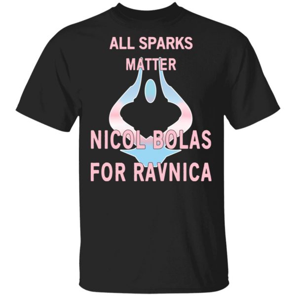 All Sparks Matter Nicol Bolas For Ravnica Shirt, Hoodie, Tank 3